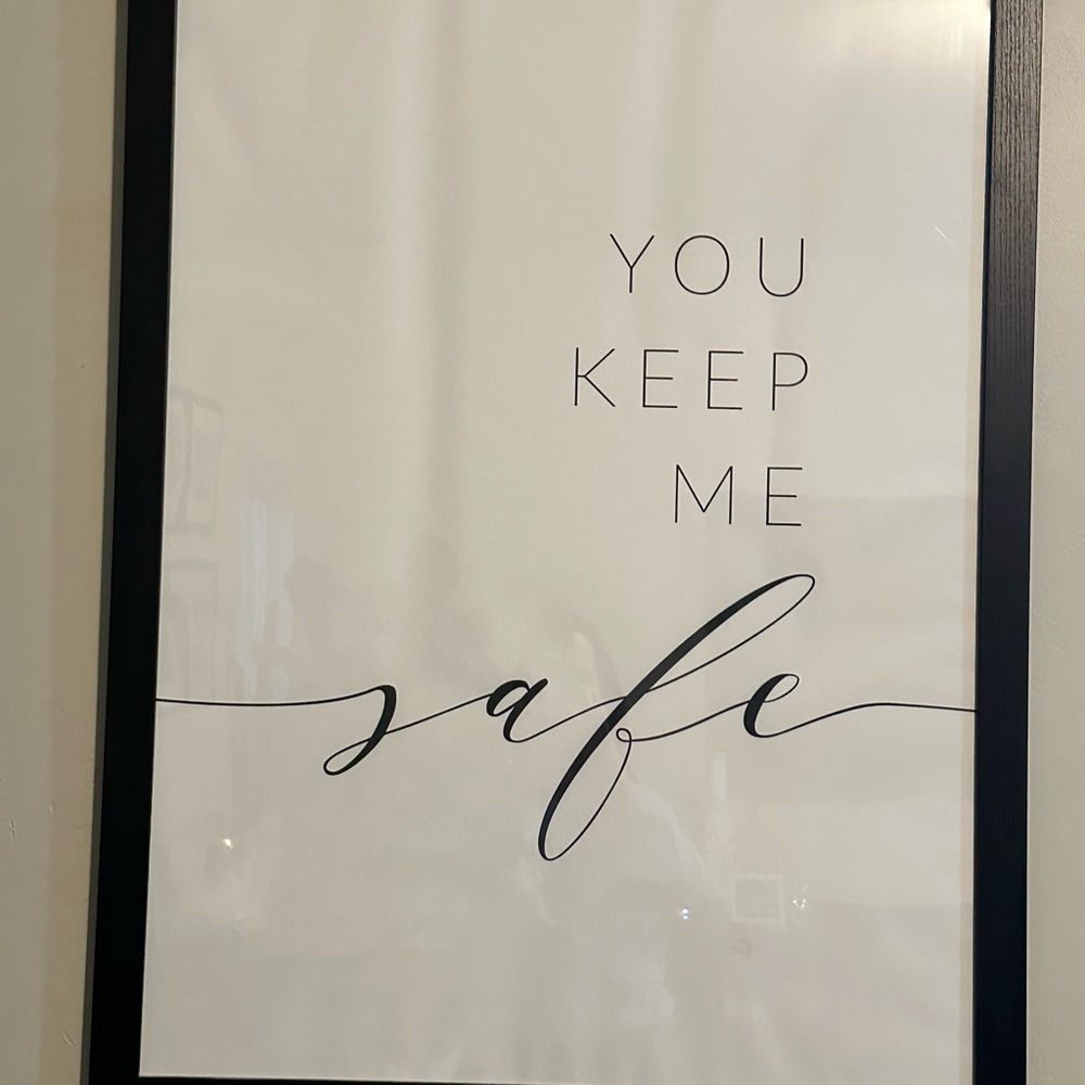 You Keep Me Safe, I’ll Keep You Wild, Black and White Inspirational Wall Art